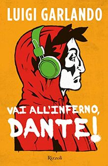 Vai all'Inferno, Dante