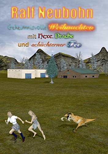 Geheimnisvolle Weihnachten mit Hexe, Drache und schüchterner Fee: DE