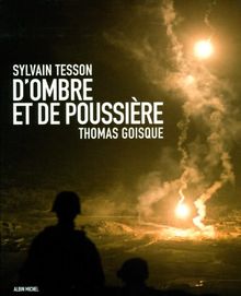 D'ombre et de poussière : les soldats français en Afghanistan