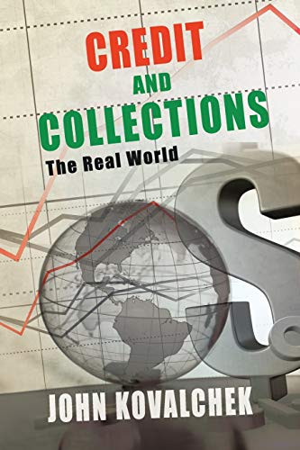 Credit And Collections: The Real World