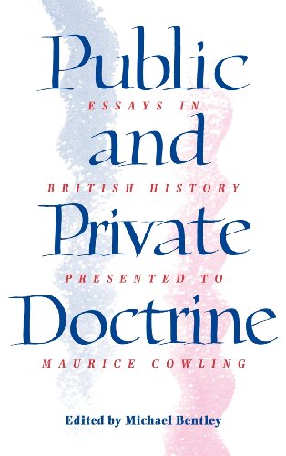Public and Private Doctrine: Essays in British History Presented to Maurice Cowling