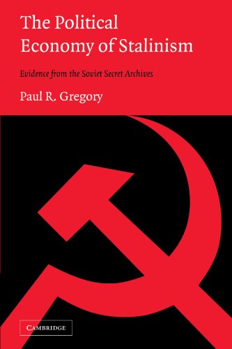The Political Economy of Stalinism: Evidence from the Soviet Secret Archives