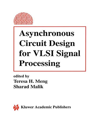 Asynchronous Circuit Design for Vlsi Signal Processing