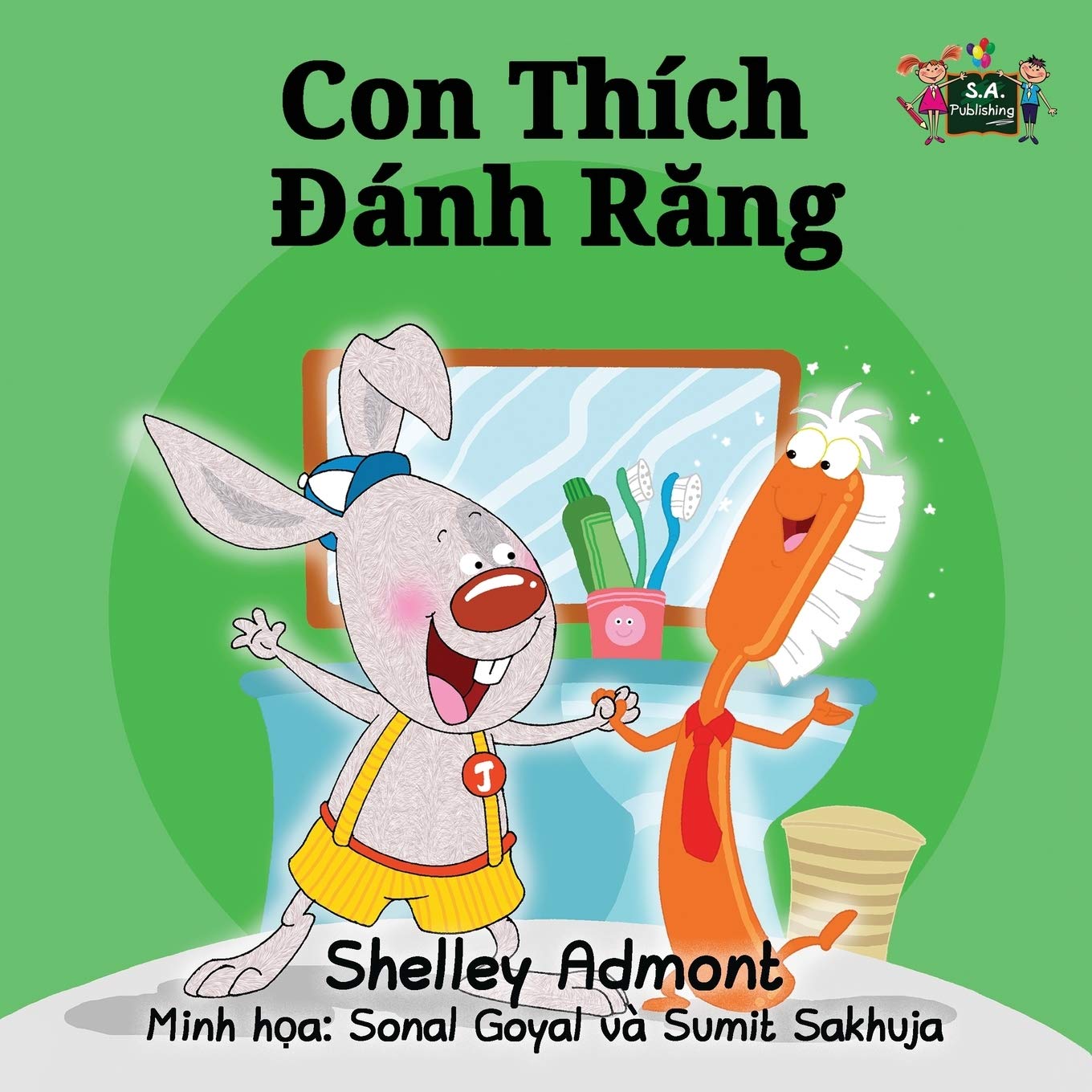 I Love to Brush My Teeth (vietnamese kids books, vietnamese baby book): vietnamese children's books: Vietnamese Edition (Vietnamese Bedtime Collection)