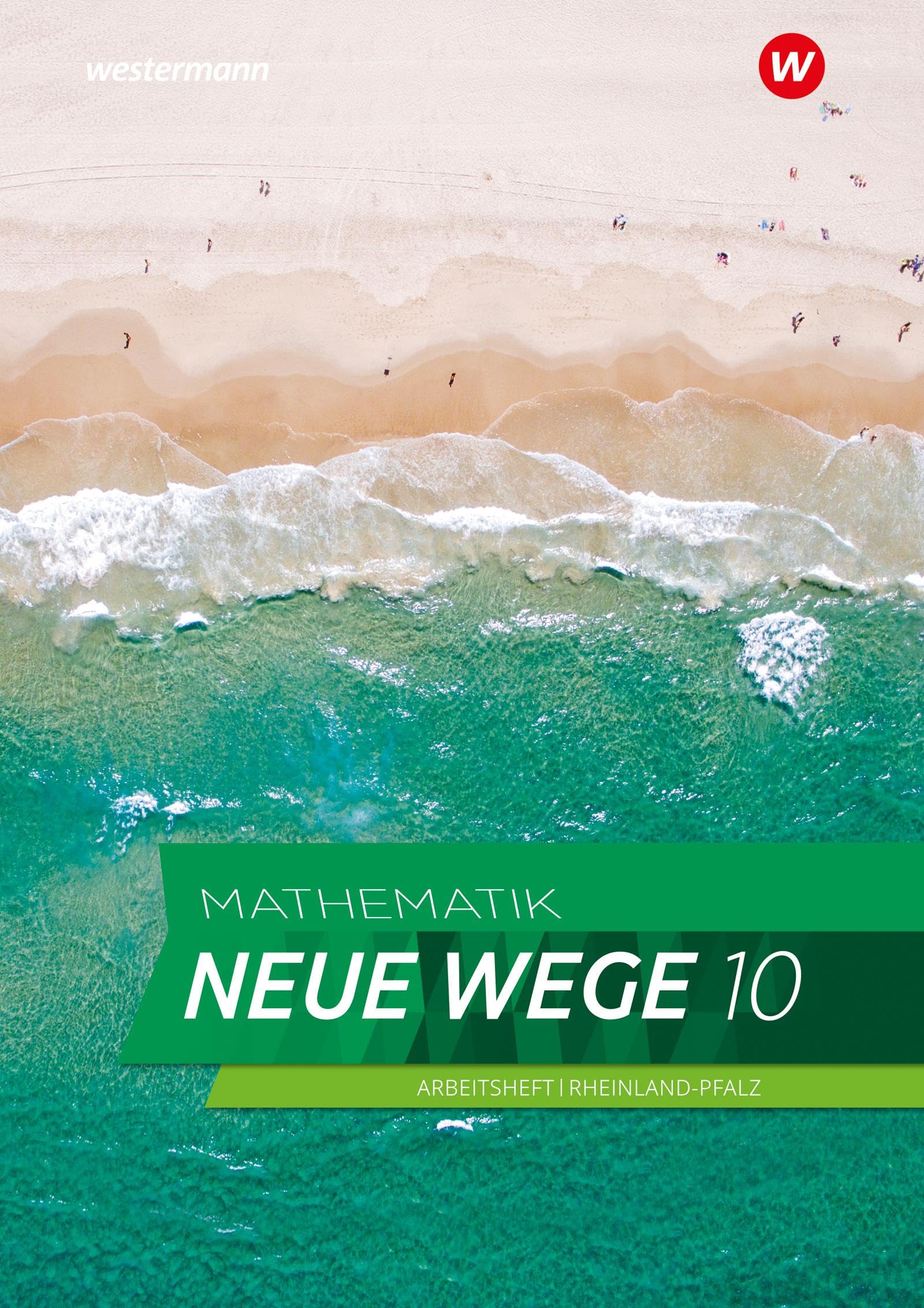 Mathematik Neue Wege SI - Ausgabe 2022 für Rheinland-Pfalz: Arbeitsheft 10 mit Lösungen: Sekundarstufe 1 - Ausgabe 2022