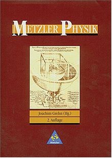 Metzler Physik Sekundarstufe II - 2. Auflage: Metzler Physik (2. A.). Gesamtband. (Lernmaterialien)