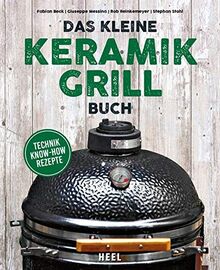 Das kleine Keramikgrill-Buch