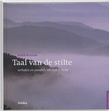 Taal van de stilte: verhalen en parabels uit Oost en West (Dharma-geschenk)