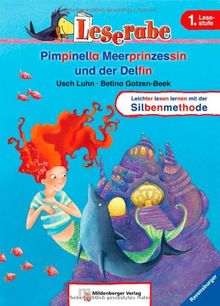 Leserabe mit Mildenberger Silbenmethode: Pimpinella Meerprinzessin und der Delfin