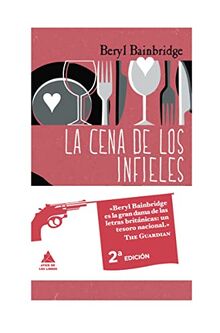 La cena de los infieles (Ático de los Libros, Band 7)