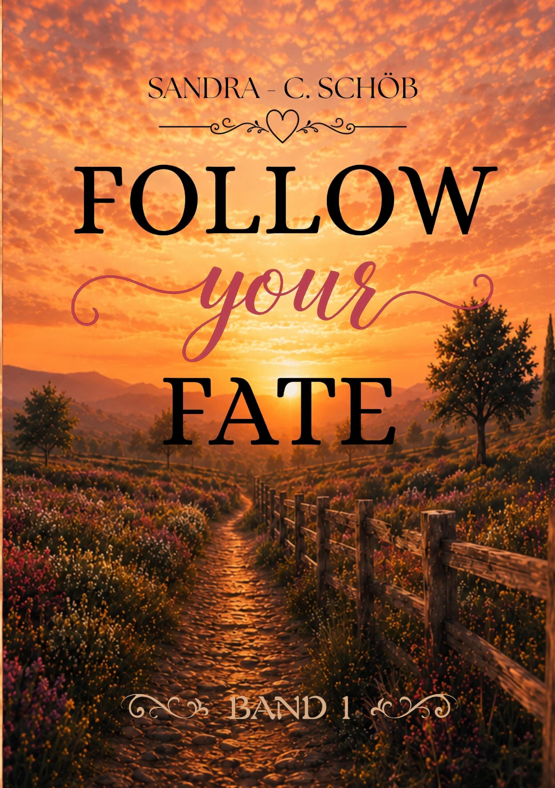 Follow your fate