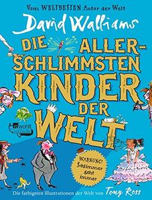 Die Allerschlimmsten Kinder Der Welt (Schlimmste Kinder, Band 2) Von ...