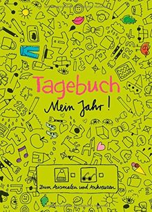 Tagebuch - Mein Jahr!: Zum Ausmalen und Ankreuzen