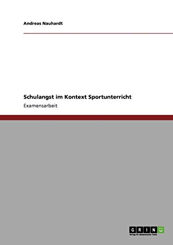 Schulangst im Kontext Sportunterricht
