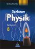 Spektrum Physik - Ausgabe 2000 für Gymnasien: Spektrum Physik SI - Ausgabe 2000 für Nordrhein-Westfalen: Schülerband 8