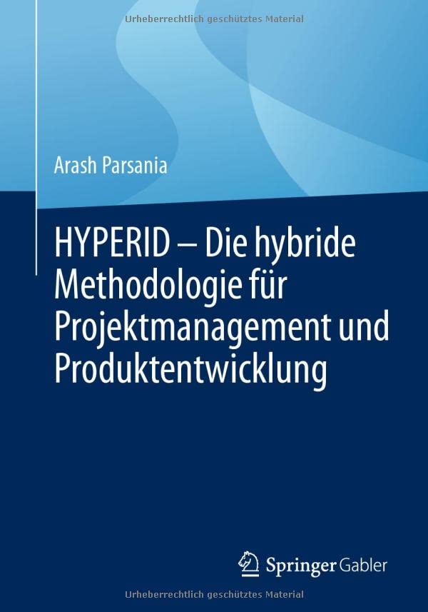 HYPERID – Die hybride Methodologie für Projektmanagement und Produktentwicklung