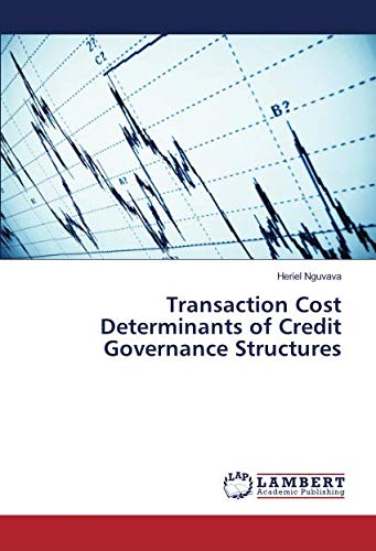 Transaction Cost Determinants of Credit Governance Structures