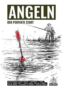 Angeln: Der perfekte Start