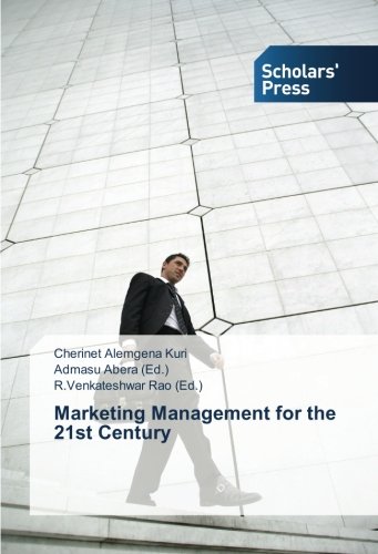 Marketing Management for the 21st Century