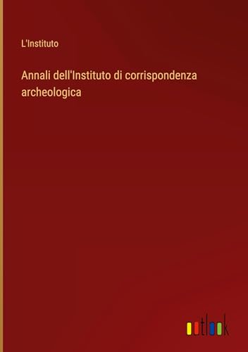 Annali dell'Instituto di corrispondenza archeologica