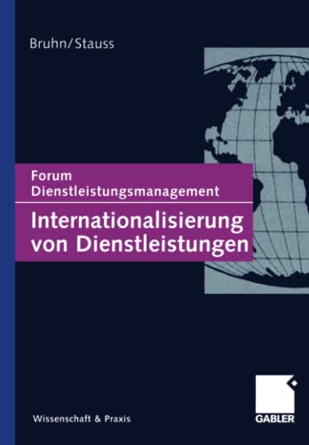 Internationalisierung von Dienstleistungen: Forum Dienstleistungsmanagement