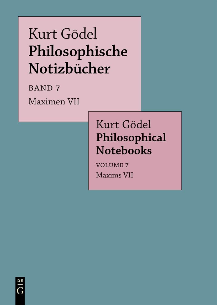 Maximen VII / Maxims VII (Band 7: Philosophische Notizbücher / Philosophical Notebooks)