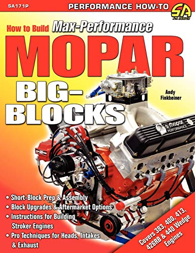 Andy Finkbeiner How To Build Max-Performance Mopar Big-Blocks