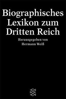 Biographisches Lexikon zum Dritten Reich