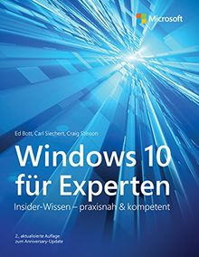 Windows 10 für Experten: Insider-Wissen - praxisnah & kompetent (Microsoft Press)