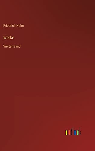Werke: Vierter Band