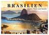 Brasilien. Sonne, Natur und Samba (Wandkalender 2023 DIN A2 quer), Calvendo Monatskalender