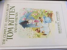 The Complete Adventures of Tom Kitten: And His Friends (Picture Puffin S.)