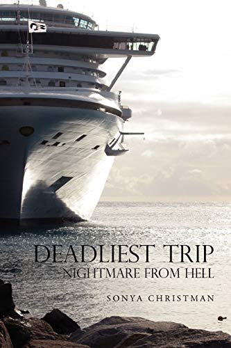 Deadliest Trip: Nightmare from Hell