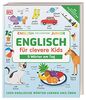 Englisch für clevere Kids - 5 Wörter am Tag: 1000 englische Wörter lernen und üben. Mit kostenlosen Audio-Daten (App und Online)