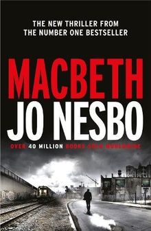 Macbeth JO NESBO (2018)