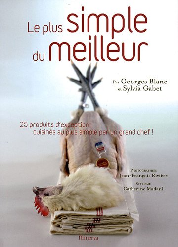 La Nature dans l'assiette de Georges Blanc - Relié