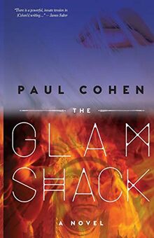 The Glamshack: a novel