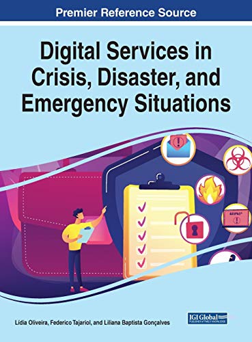 Digital Services in Crisis, Disaster, and Emergency Situations (Advances in Human Services and Public Health)