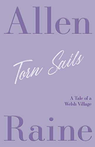 Torn Sails: A Tale of a Welsh Village