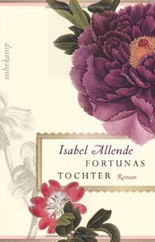 Fortunas Tochter: Roman (suhrkamp taschenbuch)