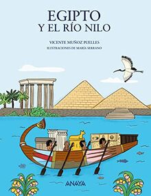 Egipto y el río Nilo (LITERATURA INFANTIL - Mi Primer Libro)