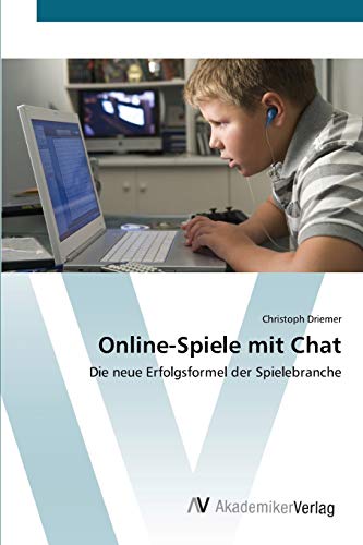 Online-Spiele mit Chat: Die neue Erfolgsformel der Spielebranche