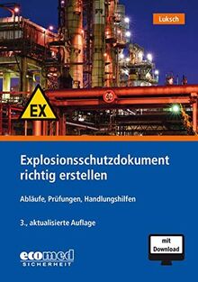 Explosionsschutzdokument richtig erstellen: Ablaufpläne, Prüfungen, Handlungshilfen