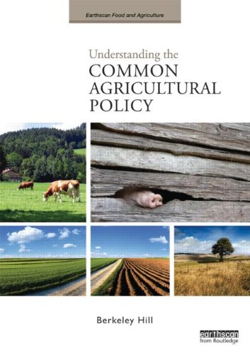 Understanding the Common Agricultural Policy (Earthscan Food and Agriculture)