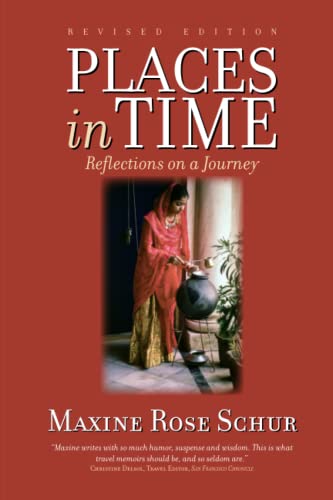 Places in Time: Reflections on a Journey