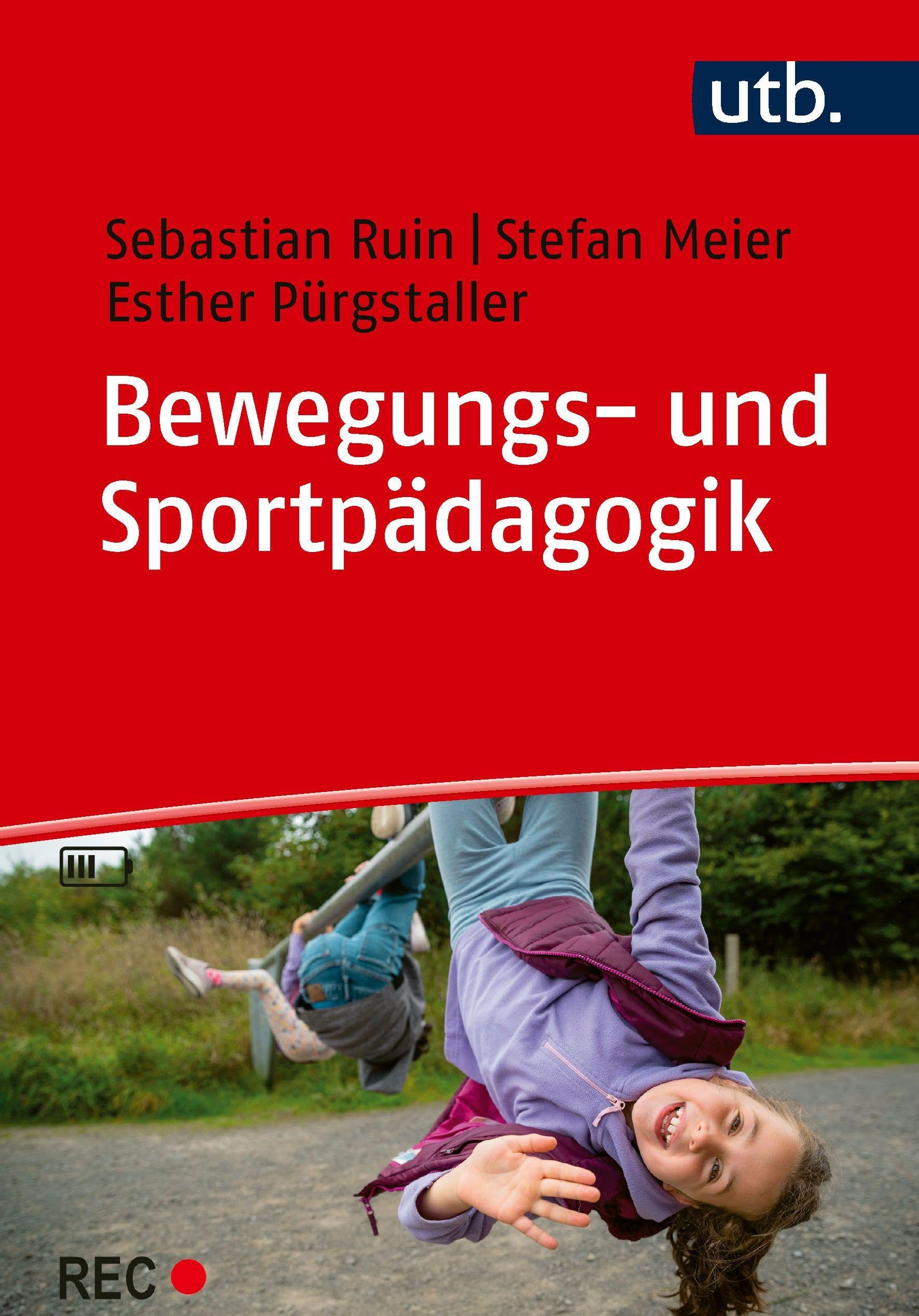 Ruin, Sebastian: Bewegungs- und Sportpädagogik