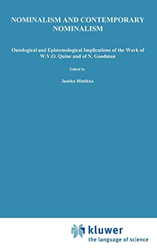 Nominalism and Contemporary Nominalism: Ontological and Epistemological Implications of the work of W.V.O. Quine and of N. Goodman (Synthese Library, 215, Band 215)