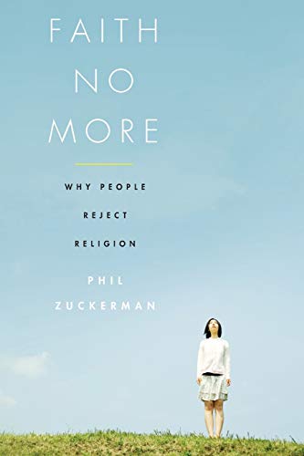 Faith No More: Why People Reject Religion