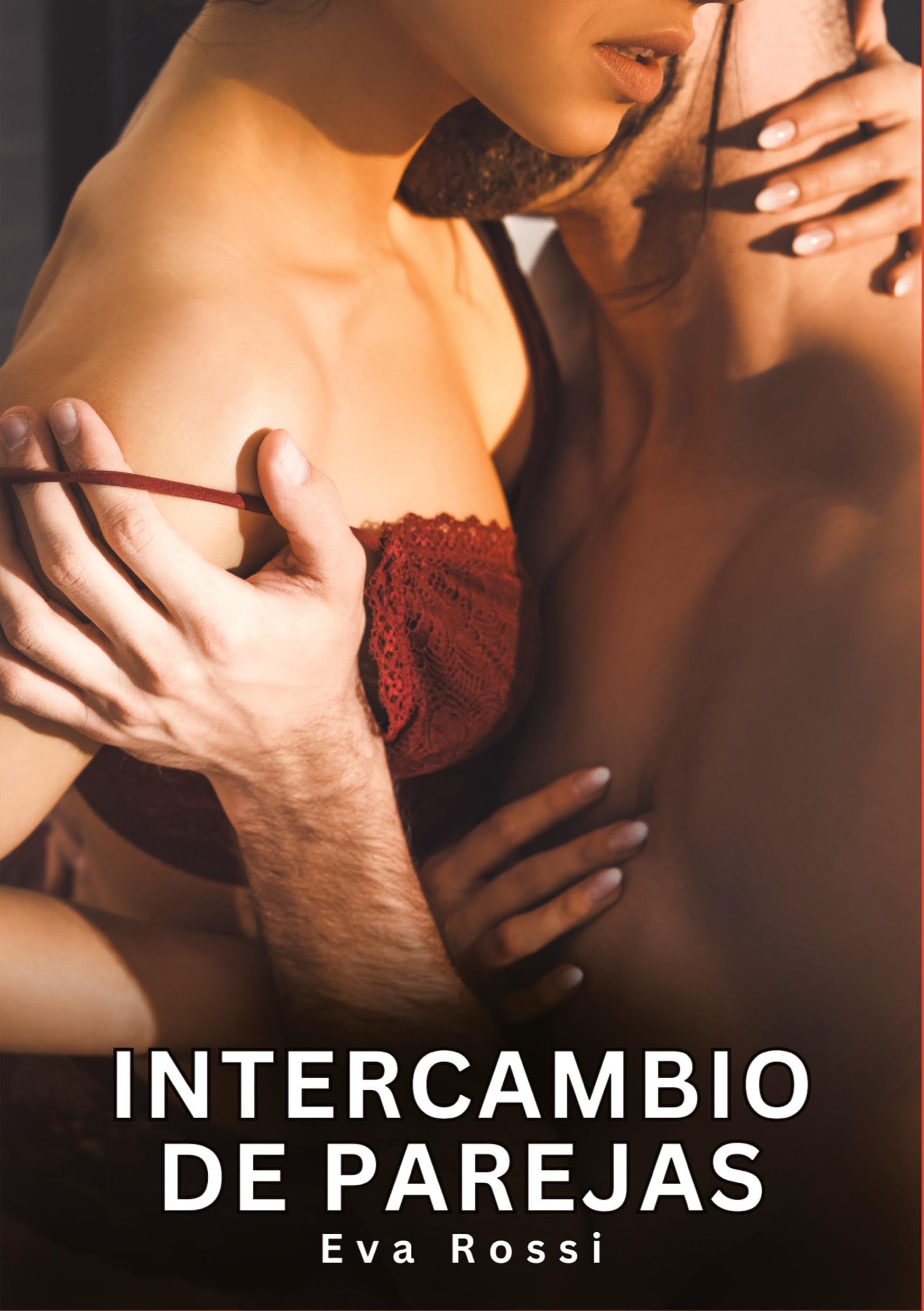 Intercambio de Parejas: Relatos eróticos contemporáneos