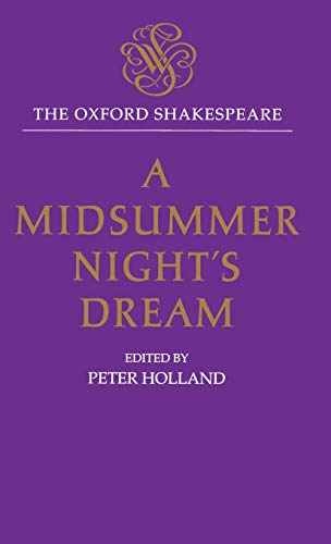 A Midsummer Night's Dream (The Oxford Shakespeare)